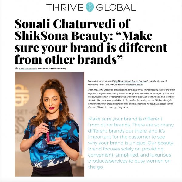 ThriveGlobal.com Features Sonali Chaturvedi of ShikSona