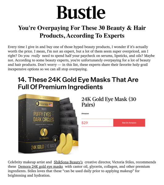 Bustle.com features Victoria Stiles of Shiksona Beauty recommending Demora 24k Gold Eye Masks